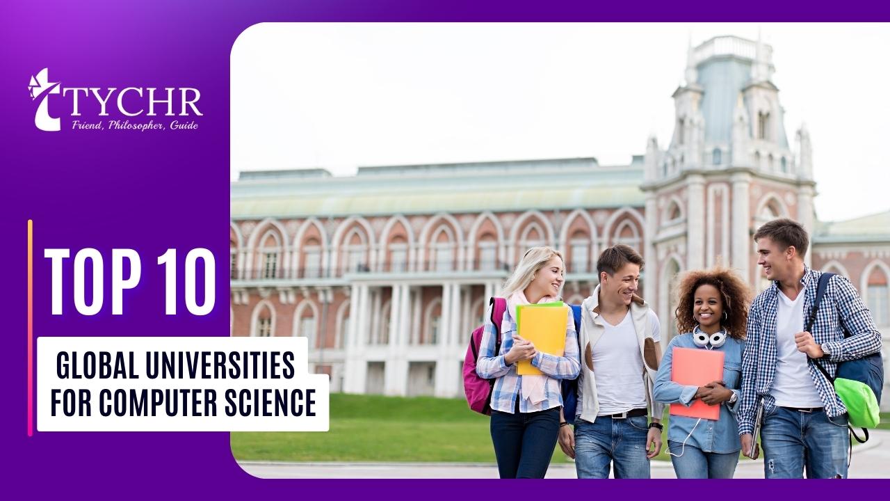 Top 10 Global Universities for Computer Science