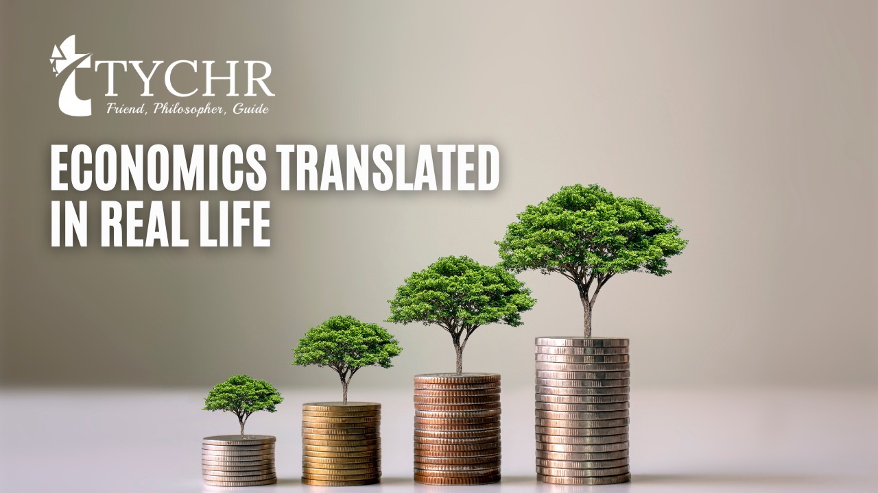 Economics Translated in Real Life