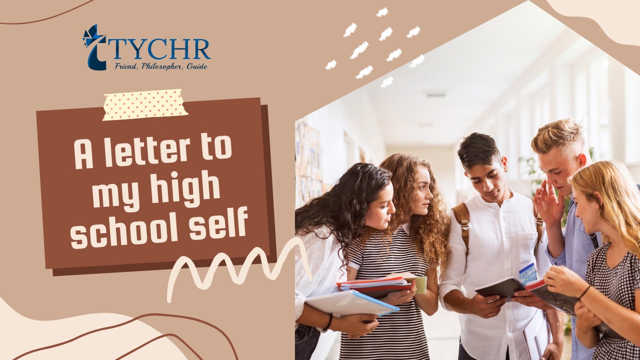 A Letter To My High School Self