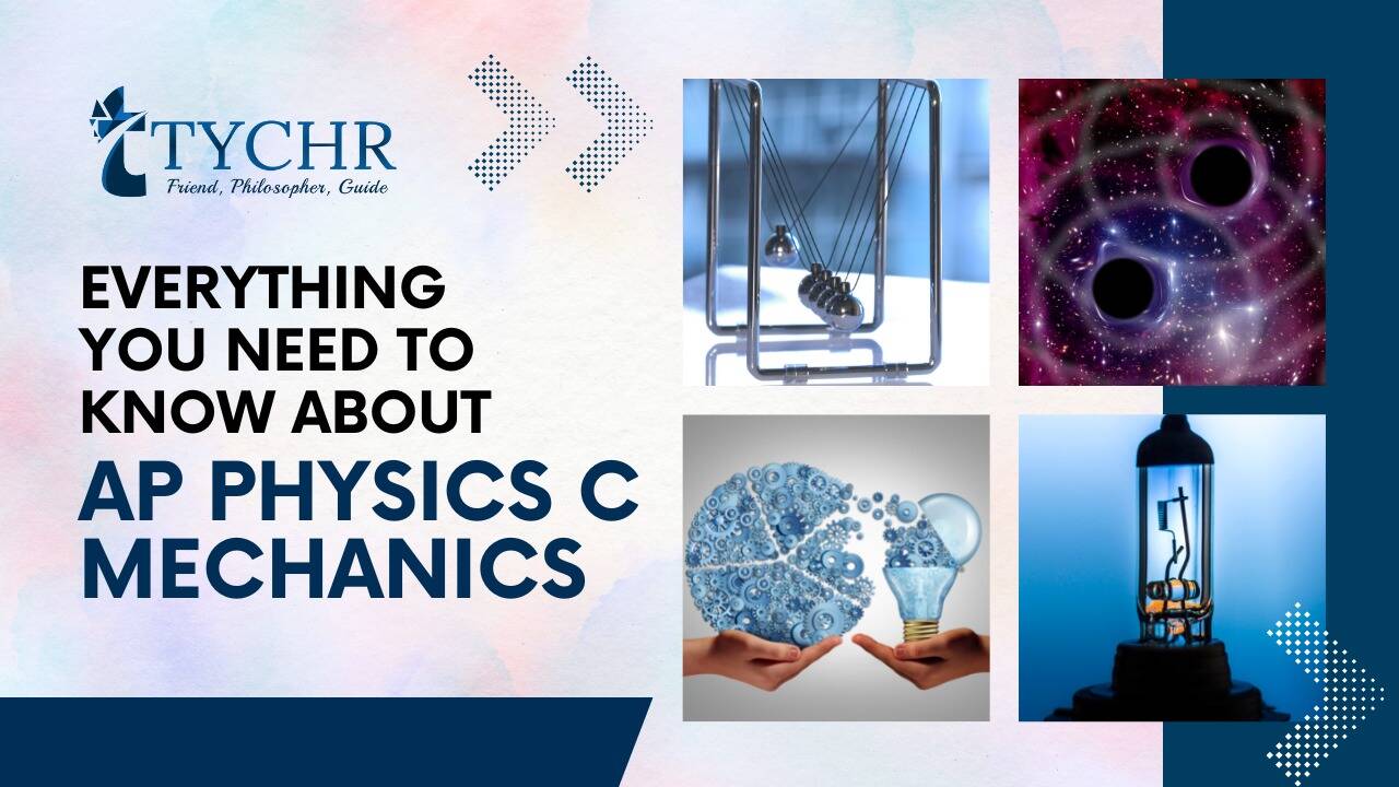 Everything you need to know about AP Physics C Mechanics