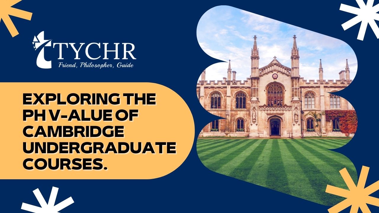 Exploring the PH V-alue of Cambridge Undergraduate courses.