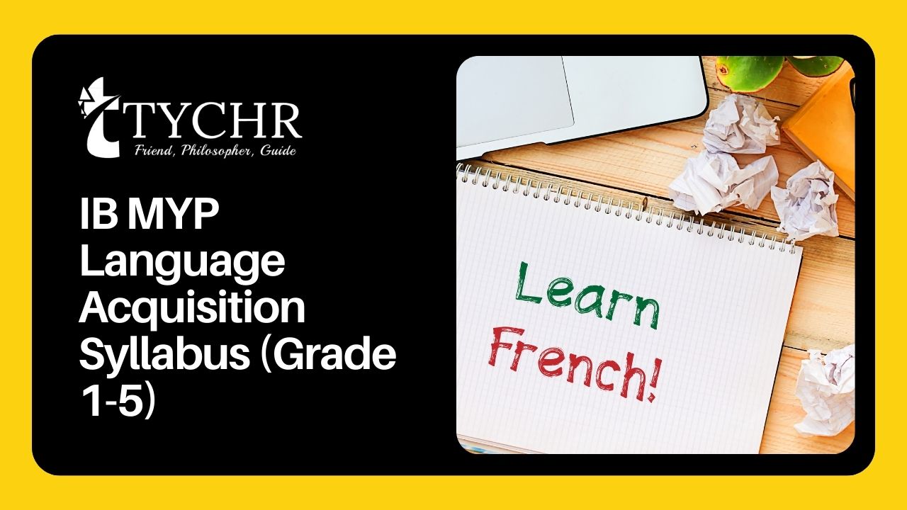IB MYP Language Acquisition Syllabus (Grade 1-5), tychr
